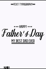 Stylish Text Lettering Design Of Happy Father's Day Vertical Template
