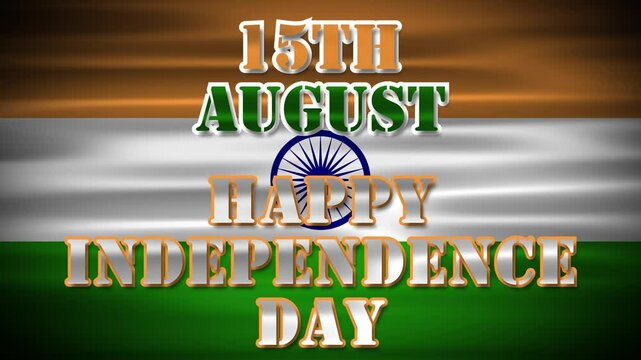 15th august and happy independence day blessings on waving national flag of india. independence day blessings animation.