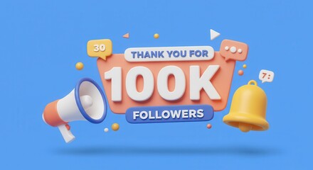 Thank You for 100K Followers Celebration Poster - 3D Illustration