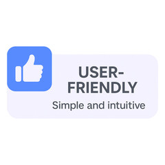 Fototapeta premium USER-FRIENDLY. Thumbs-up icon symbolizing simple and intuitive usability.