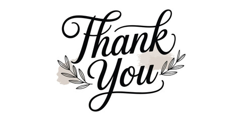 Thank You Calligraphic Lettering over Neutral Splatter with Leaves on White