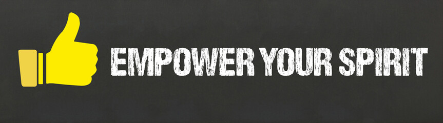 Empower Your Spirit	
