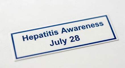 A close-up view of a rectangular label promoting Hepatitis Awareness Day.