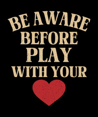 Inspirational quote t shirt design.