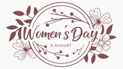 Elegant floral wreath design celebrating women s day on august 9 with beautiful script and botanical elements