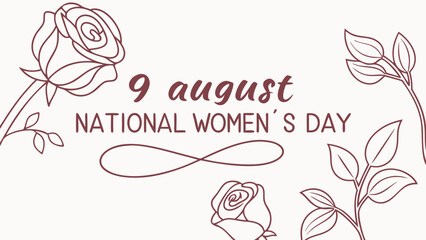 Elegant floral illustration celebrating national women s day on august 9th with delicate rose outlines and flowing script