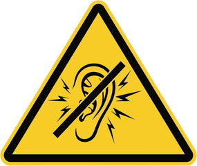 Noise Hazard Warning Sign Protect Your Hearing at Workplaces (Safety Awareness)