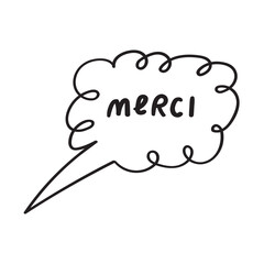 Merci or Thank you in French. Outline speech bubble. Vector illustration on white background
