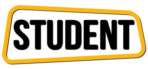 STUDENT text on yellow-black trapeze stamp sign.