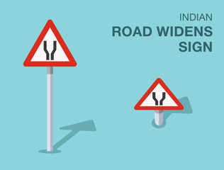 Traffic regulation rules. Isolated indian "road widens" road sign. Front and top view. Flat vector illustration template.