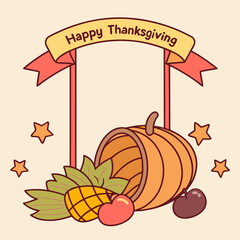 Adorable cartoon illustration featuring a Thanksgiving banner above a cornucopia and harvest fruit