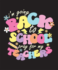 Obraz premium Funny back to school quote with colorful retro typography and floral decorations