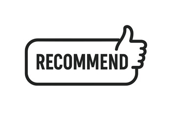 Fototapeta premium Recommend label with thumbs up icon. Quality approval recommendation tag. Best choice badge. Positive feedback symbol. Web push button for rating, review, trust, endorsement