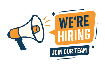 We’re Hiring Announcement Vector with Megaphone, Join Our Team Message, Recruitment Flyer Template, Job Vacancy, Open Position, Employment Opportunity, Staff Hiring Design