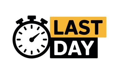 Last Day Promotion Graphic with Stopwatch Countdown Symbolizing Urgency and Limited Time Offer for Customers to Purchase