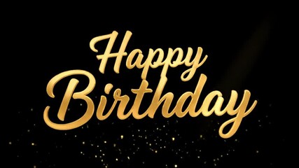 Elegant golden happy birthday text animations on a black background ideal for videos - Powered by Adobe