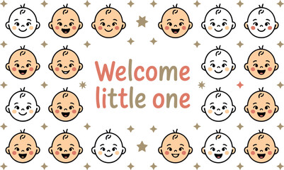 Cute baby faces and stars with welcome little one text
