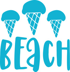 Beach typography clip art design on plain white transparent isolated background for card, shirt, hoodie, sweatshirt, apparel, tag, mug, icon, poster or badge