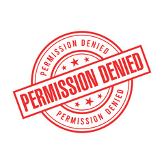 Permission Denied Letter Rubber Stamp Vector Design Template