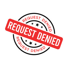 Request Denied Letter Rubber Stamp Vector Design Template