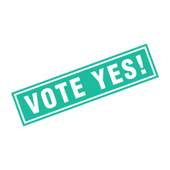 Vote Yes Letter Rubber Stamp Template Design