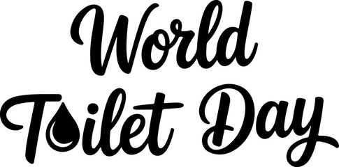 A minimalist typography calligraphy design of the text World Toilet Day in silhouette
vector style color black with a white background