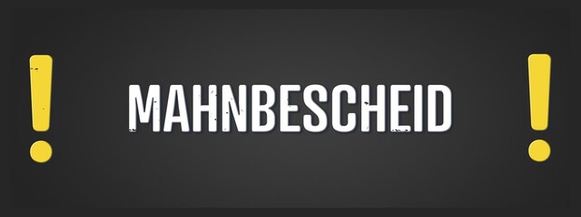 Mahnbescheid (Dunning notice) - A blackboard illustration with white text.