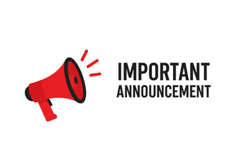 Important announcement banner concept. Megaphone with important message. Loudspeaker for business, marketing, advertising. Breaking news, alert, attention. Speech sign vector.