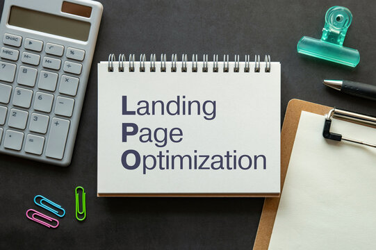 There is notebook with the word Landing Page Optimization. It is as an eye-catching image.