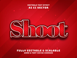Editable text style effect - Shoot text style theme.