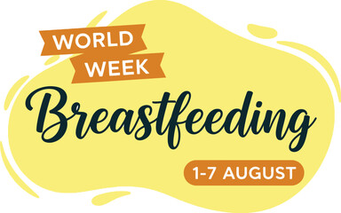 World breastfeeding week celebration with World - Promoting Health and Bonding
