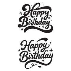 
A black and white poster with a happy birthday written on it
