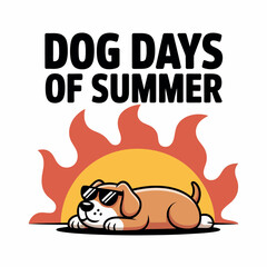 Dog Days of Summer Cute Cartoon Hot Weather Lazy Pet Sun Art