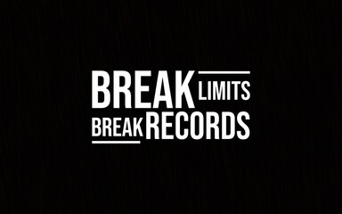 A black-themed poster displays an inspirational text promoting breaking limits and achieving...