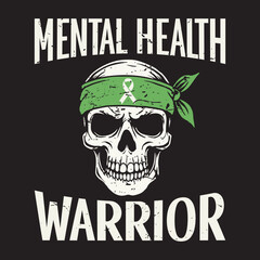 Fototapeta premium Mental Health Warrior Skull - Mental Health T-shirt Vector, Retro Selfcare Illustration, Health Care Quotes, Positive Sayings, Inspirational Mental Mental Month Tshirt 