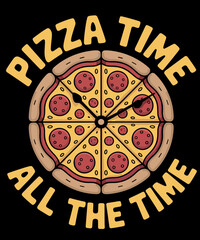 Pizza Time All the Time Food Lover Foodie