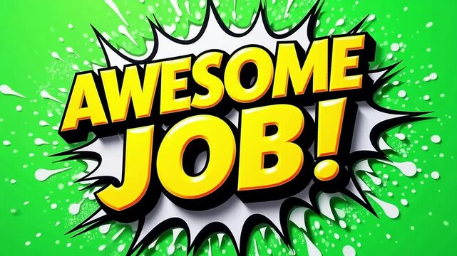 Awesome job great work well done appreciation congratulations achievement reward message