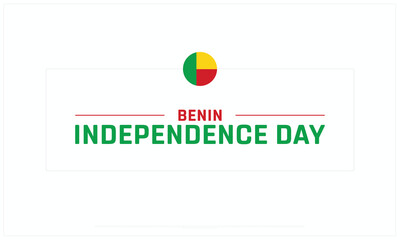 Benin Independence Day design on white background, Typographic Design of Benin Independence Day, Vector Design of Benin Independence Day, Benin Independence Day