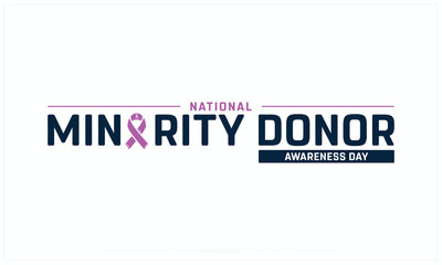 National Minority Donor Awareness Day design on white background, Typographic Design of National Minority Donor Awareness Day, Vector Design of National Minority Donor Awareness Day