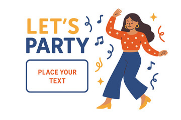 Obraz premium Design template named 'Let`s Party' featuring a fashionable girl and a designated area for text