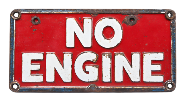 No Engine! sign, isolated on white background 