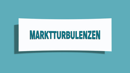 Marktturbulenzen (Market turbulence) - A card isolated on light green background.
