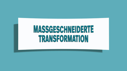 Massgeschneiderte Transformation (Tailored transformation) - A card isolated on light green background.