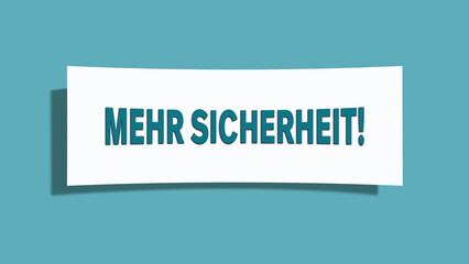 Mehr Sicherheit (More security) - A card isolated on light green background.