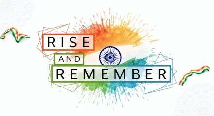 Rise and Remember A Patriotic Indian Independence Day Design
