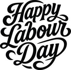 Featuring the words Happy Labour Day in a stylized
