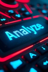 The word Analyze glows in bright blue on the screen of a cyberpunk-style control panel surrounded by illuminated red-blue keys and interface symbols, vertical composition.