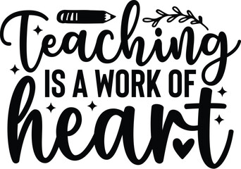 Teaching is a Work of Heart