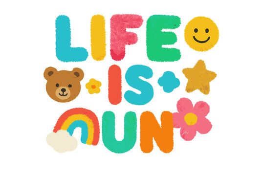 Fun and colorful playful design featuring positive message for children in a bright and cheerful style