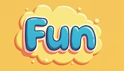 Colorful fun word illustration on a cheerful yellow background
